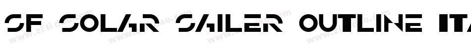 SF Solar Sailer Outline Italic字体转换